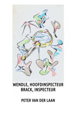 Peter van der Laan Wendle, hoofdinspecteur, Brack, inspecteur