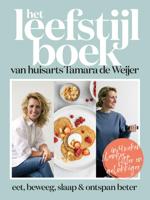 Het leefstijlboek van huisarts Tamara de Weijer - thumbnail