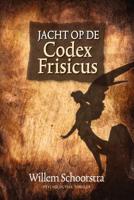 Jacht op de Codex Frisicus (Paperback) - thumbnail