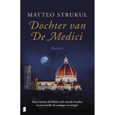 Dochter van De Medici - Matteo Strukul - Paperback (9789022583296) Dochter van De Medici - Matteo Strukul - Paperback (9789022583296)