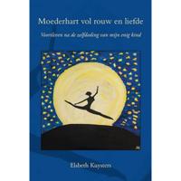 Moederhart vol rouw en liefde (Paperback) - thumbnail