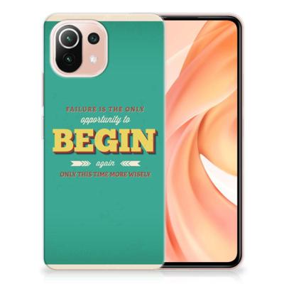 Xiaomi Mi 11 Lite | 11 Lite 5G NE | Siliconen hoesje | met naam Quote Begin Xiaomi Mi 11 Lite | 11 Lite 5G NE | Siliconen hoesje | met naam Quote Begin
