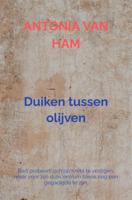 Duiken tussen olijven - Antonia van Ham - ebook - thumbnail