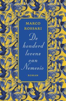 De honderd levens van Nemesio - Marco Rossari - ebook De honderd levens van Nemesio - Marco Rossari - ebook