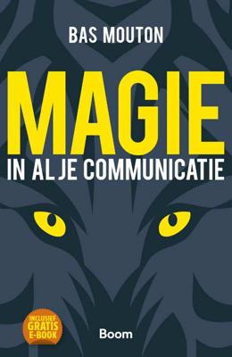 Magie in al je communicatie (Paperback)