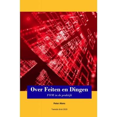 Peter Alons Over Feiten en Dingen Peter Alons Over Feiten en Dingen