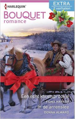 Een echt kerstsprookje ; In de arrenslee - Donna Alward, Fiona Harper - eBook (9789402506228)