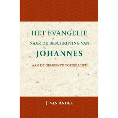 Het Evangelie naar de beschrijving van Johannes (Paperback)