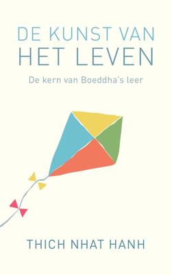 De kunst van het leven - Thich Nhat Hanh - ebook