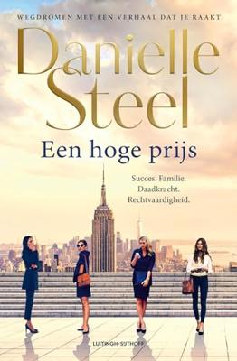 Een hoge prijs - Danielle Steel - ebook