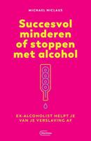 Succesvol minderen of stoppen met alcohol (Paperback) - thumbnail