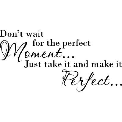 Don't wait - Muursticker