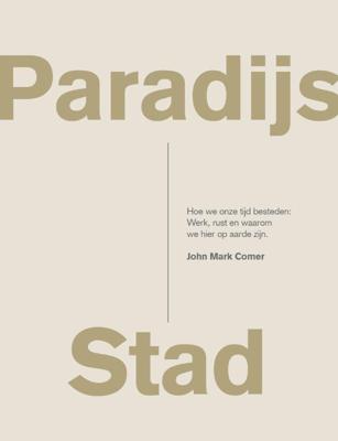 Paradijs Stad (Hardback) Paradijs Stad (Hardback)
