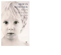Mijn tweede huid - Erwin Mortier - ebook - thumbnail