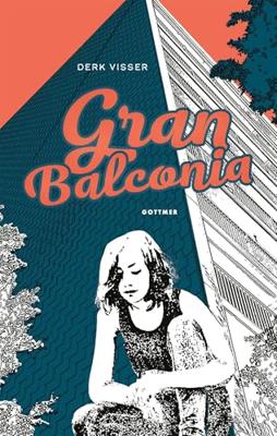 Gran Balconia - Derk Visser - ebook Gran Balconia - Derk Visser - ebook