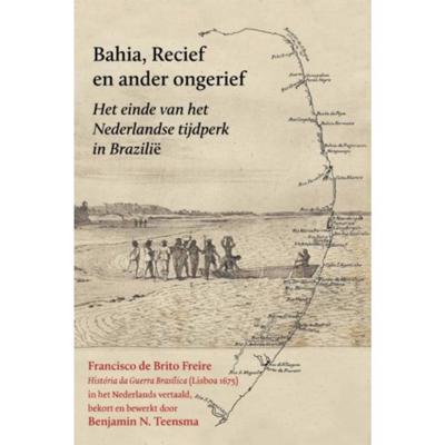 Bahia, Recief en ander ongerief (Paperback) Bahia, Recief en ander ongerief (Paperback)