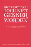 Het moet nou toch niet gekker worden! (Paperback) - thumbnail