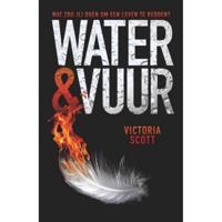 Water & vuur - Victoria Scott - Paperback (9789025865757) - thumbnail
