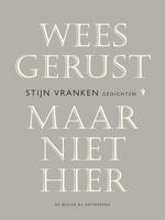 Wees gerust, maar niet hier - Stijn Vranken - ebook - thumbnail