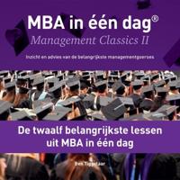 De twaalf belangrijkste lessen uit MBA in één dag - thumbnail
