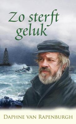 Zo sterft geluk - Daphne van Rapenburgh - ebook