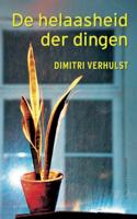 De helaasheid der dingen - Dimitri Verhulst - eBook (9789025433437) - thumbnail
