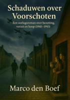 Schaduwen over Voorschoten - Marco Den Boef - ebook - thumbnail