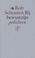 Bij bewustzijn - Rob Schouten - ebook - thumbnail