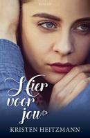 Hier voor jou - Kristen Heitzmann - ebook - thumbnail