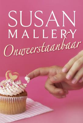 Onweerstaanbaar - Susan Mallery - ebook