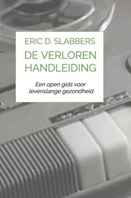 De Verloren Handleiding - Eric D. Slabbers - ebook