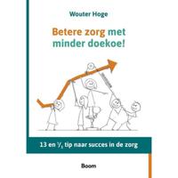 Betere zorg met minder doekoe - thumbnail