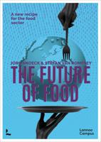 The future of food /anglais - Jorg Snoeck, Stefan Van Rompaey - ebook - thumbnail