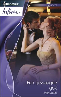 Een gewaagde gok - Anna Cleary - ebook