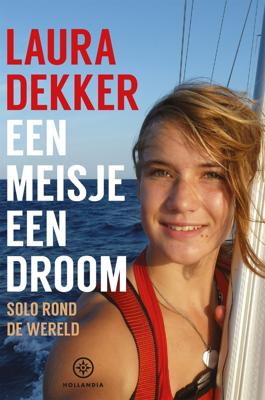 Een meisje, een droom - Laura Dekker - ebook