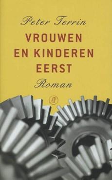 Vrouwen en kinderen eerst - Peter Terrin - eBook (9789023489467) Vrouwen en kinderen eerst - Peter Terrin - eBook (9789023489467)