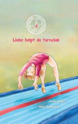 Lieke helpt de turnclub (Hardback) Lieke helpt de turnclub (Hardback)