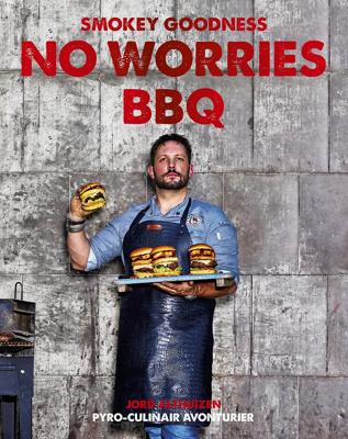 Smokey Goodness - No Worries BBQ - Jord Althuizen - Hardcover (9789021568898)