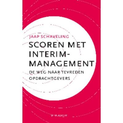 Scoren met interim-management (Hardback) Scoren met interim-management (Hardback)