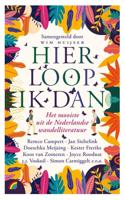 Hier loop ik dan (Paperback) - thumbnail