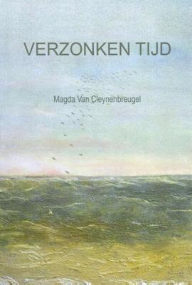 Verzonken Tijd - Magda van Cleynenbreugel - Paperback (9789492057372) Verzonken Tijd - Magda van Cleynenbreugel - Paperback (9789492057372)