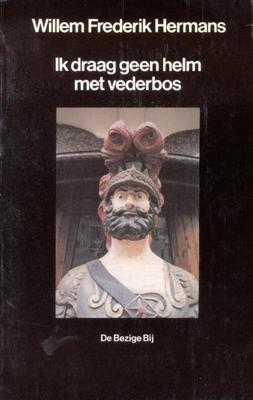 Ik draag geen helm met vederbos - Willem Frederik Hermans - ebook