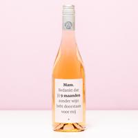 Wijnfles 9 maanden zonder wijn voor mij - Rosé (Blush Rosé) - thumbnail