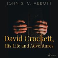 David Crockett, His Life and Adventures - thumbnail