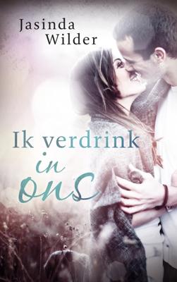 Ik verdrink in ons - Jasinda Wilder - Paperback (9789021400709) Ik verdrink in ons - Jasinda Wilder - Paperback (9789021400709)
