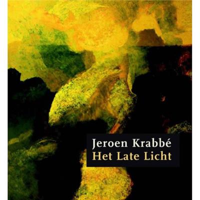 Jeroen Krabbé, Het late licht (Paperback)