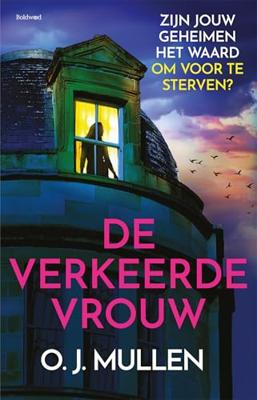 De verkeerde vrouw - O.J. Mullen - ebook