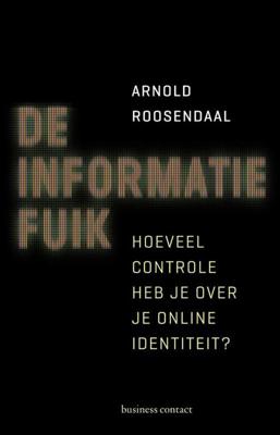 De informatiefuik - Arnold Roosendaal - eBook (9789047005995)