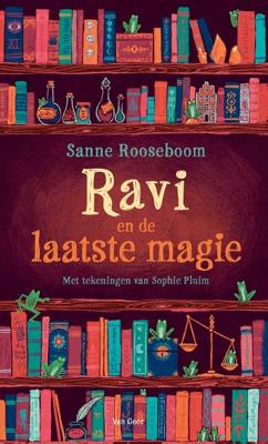 Ravi en de laatste magie - Sanne Rooseboom - ebook