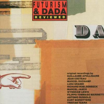 Futurism And Dada Reviewed - CD (5019148626428)